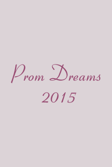 Prom Dreams 2015