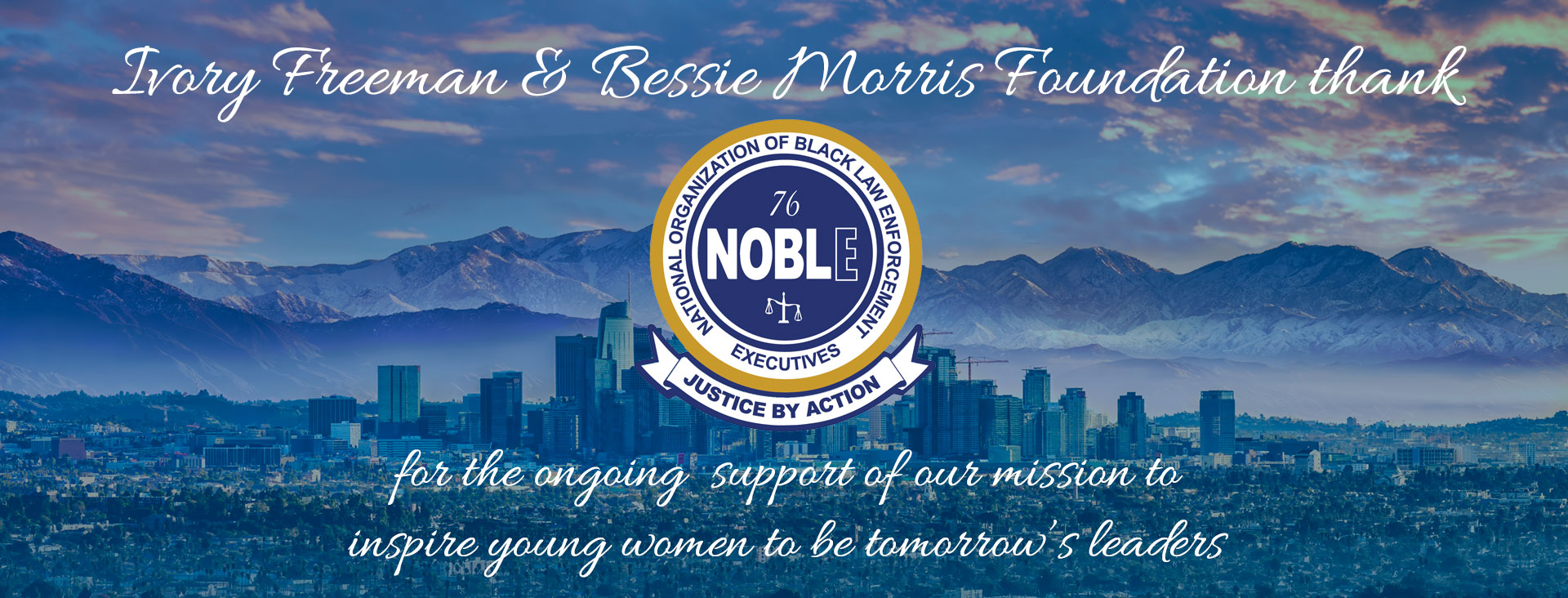 Ivory Freeman and Bessie Morris Foundation thank NOBLE for continued support and recognition